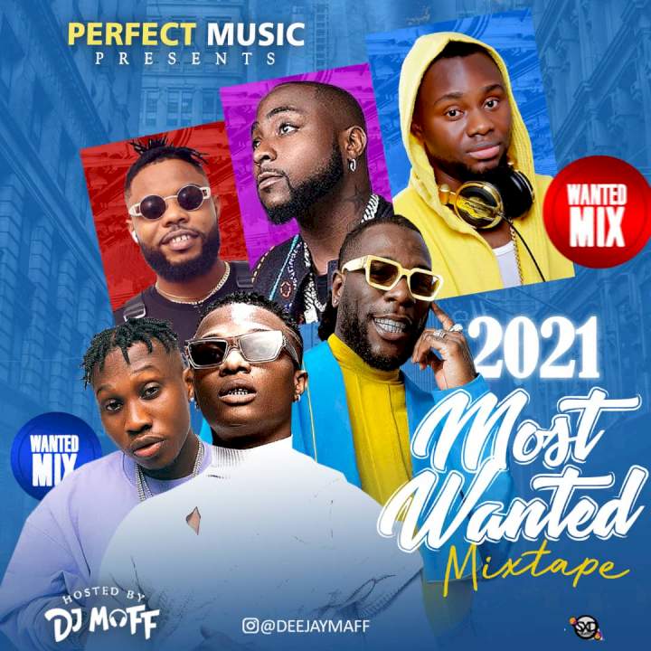 DJ Maff - 2021 Most Wanted Mixtape