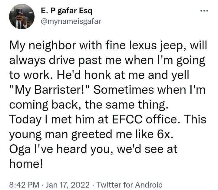 Barrister narrates experience with neighbor who never offered him a lift in his car