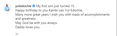 'Daddy loves you' - Yul Edochie celebrates first son's 15th birthday