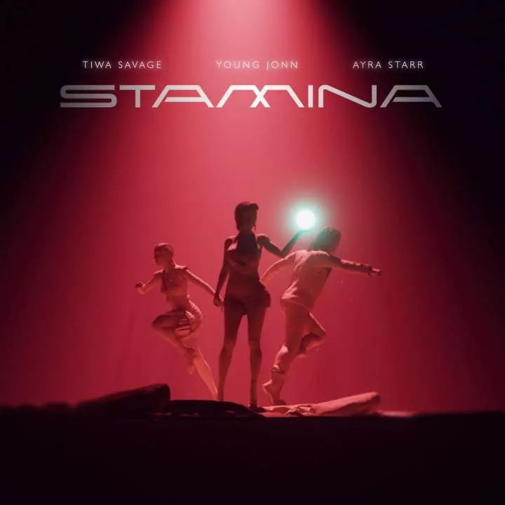 Tiwa Savage - Stamina (feat. Ayra Starr & Young Jonn)
