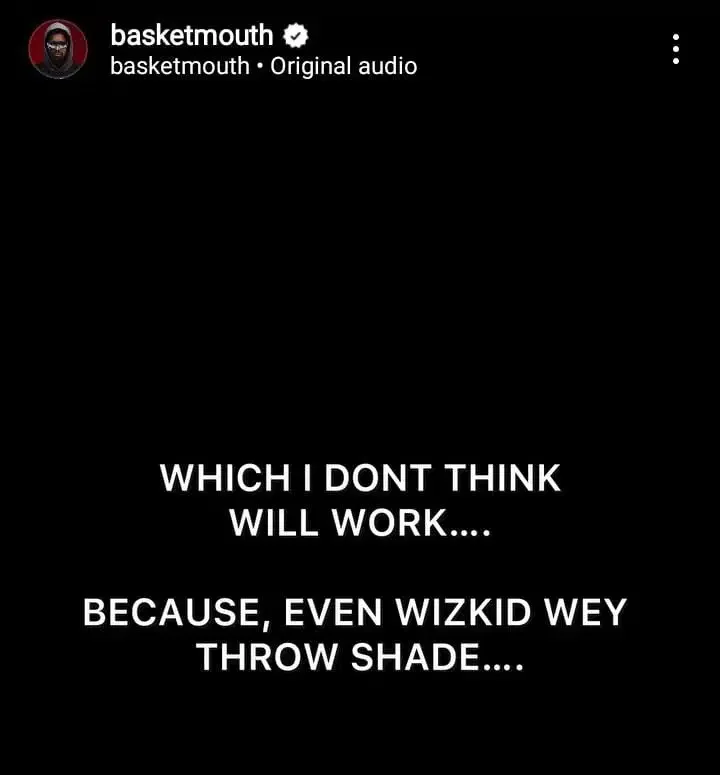 Basketmouth shades Wizkid over comment on Davido's wedding
