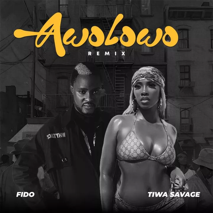 Fido - Awolowo (Remix) [feat. Tiwa Savage]