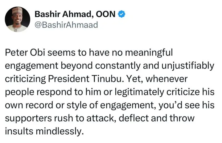 Peter Obi seems to have no meaningful engagement beyond constantly criticizing President Tinubu - Former presidential aide, Bashir Ahmad