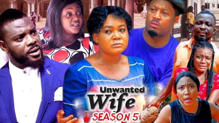 Unwanted Wife (2021) (Part 5)