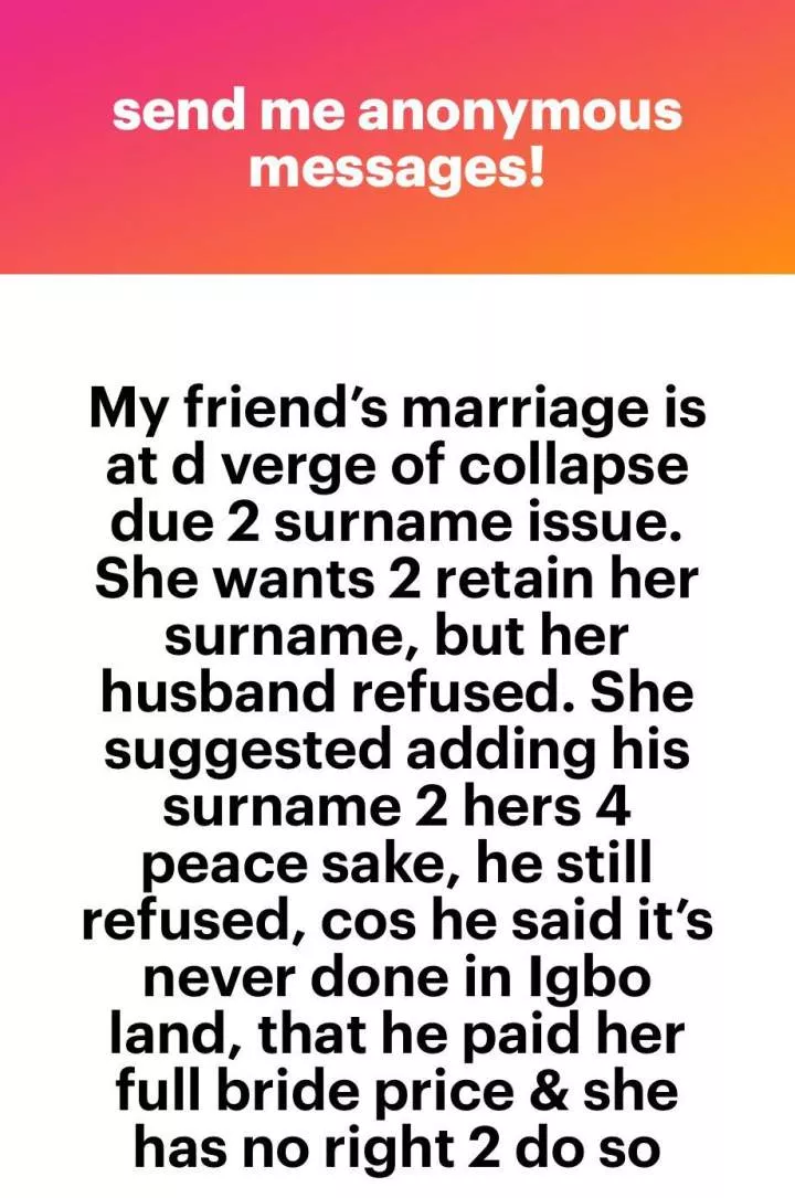 'He said he paid full bride price' - Lady's marriage on verge of collapse as husband insists she drops her surname