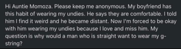 Lady seeks advice over boyfriend who's obsessed with wearing her g-strings