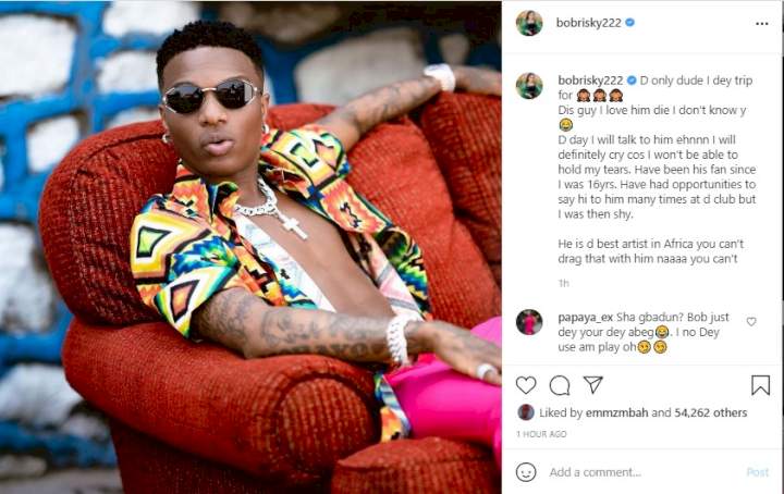 'I dey trip for Wizkid but shy to tell him' - Bobrisky finally shoots his shot at Wizkid