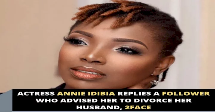 Actress Annie Idibia replies a follower who advised her to divorce her husband, 2face