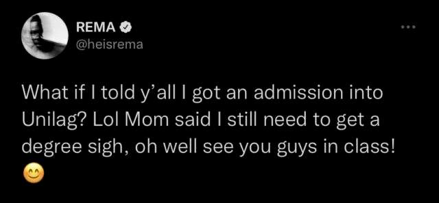 'I want to apply for change of course' - Reactions as Rema reveals he got admission into UNILAG