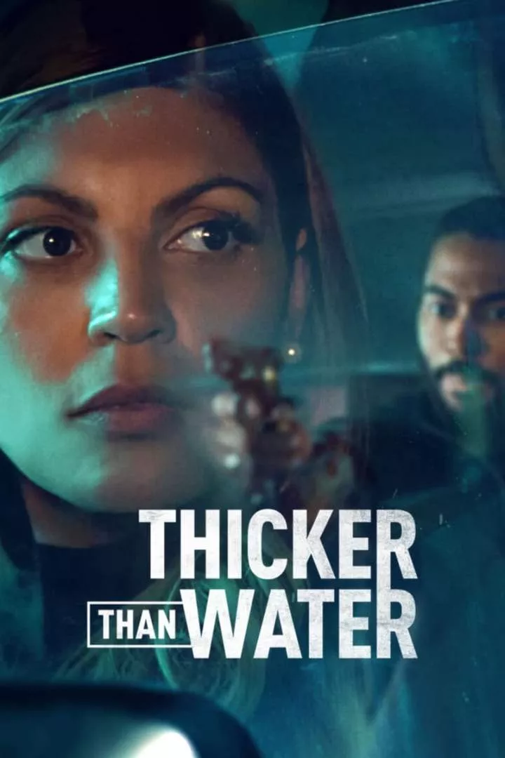 Thicker Than Water Season 1 Episode 1-8