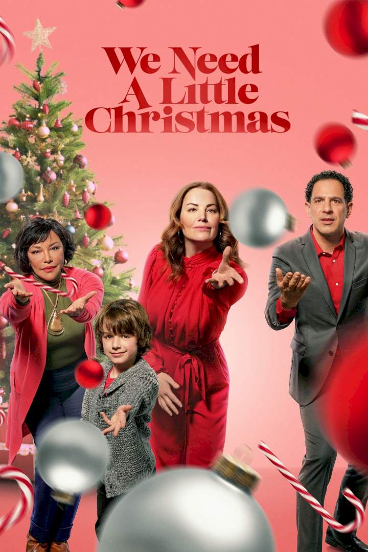Movie: We Need a Little Christmas (2022) (Download Mp4)