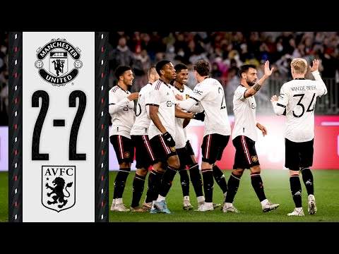 Manchester United 2 - 2 Aston Villa (Jul-23-2022) Club Friendlies Highlights