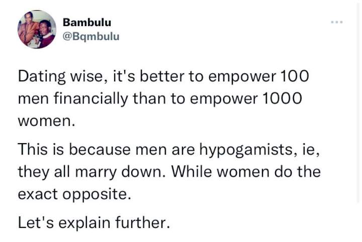 'There is no honor in a woman's love, empower 100 men instead of 1000 women ' - Twitter user Bqmbulu analyzes.
