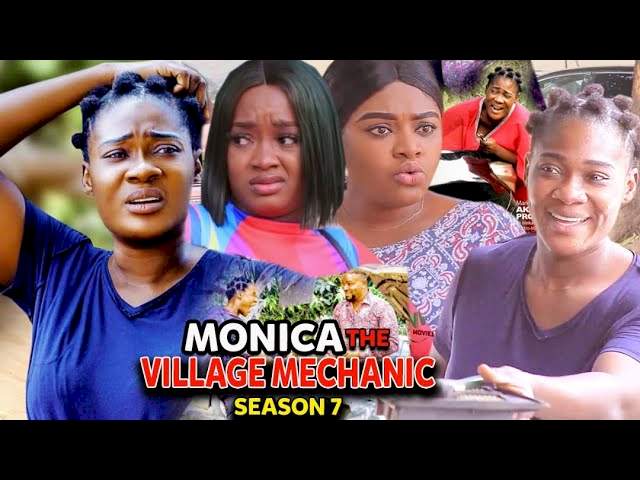 Monica The Village Mechanic (2022) (Part 7)
