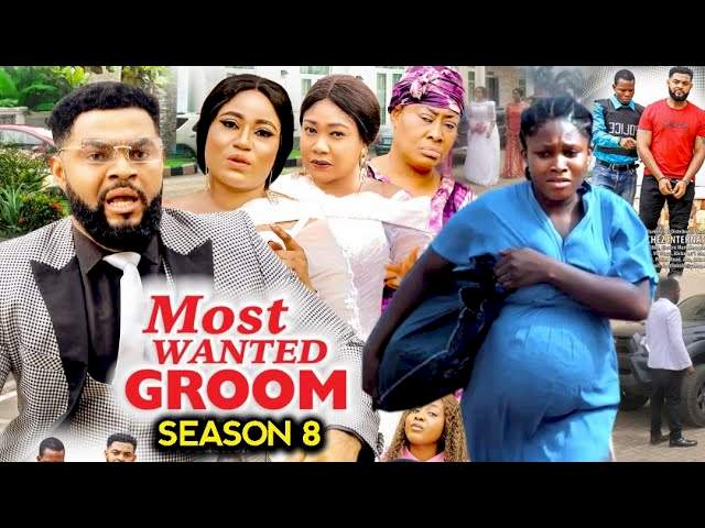 Most Wanted Groom (2022) Part 8