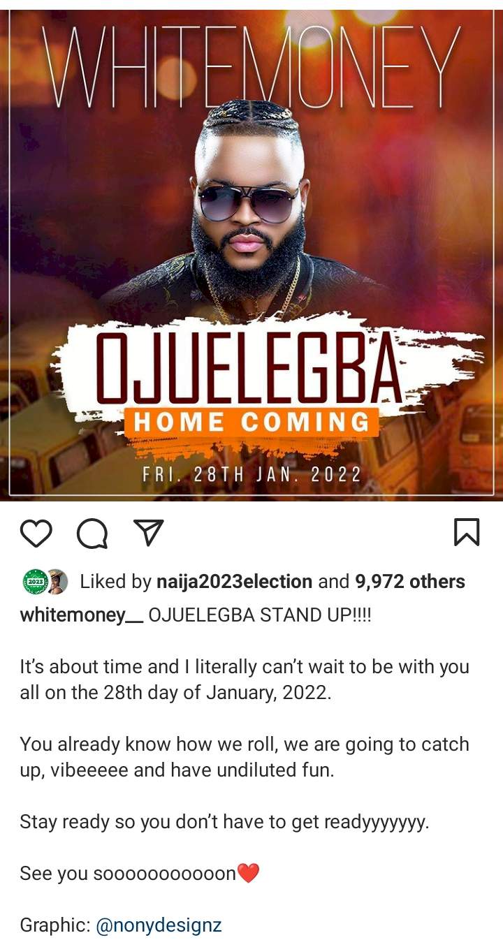 Homecoming: White Money set to visit Ojuelegba to celebrate with people who slept under bridge with him