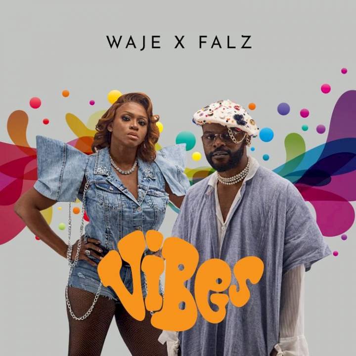 Waje - Vibes (feat. Falz)