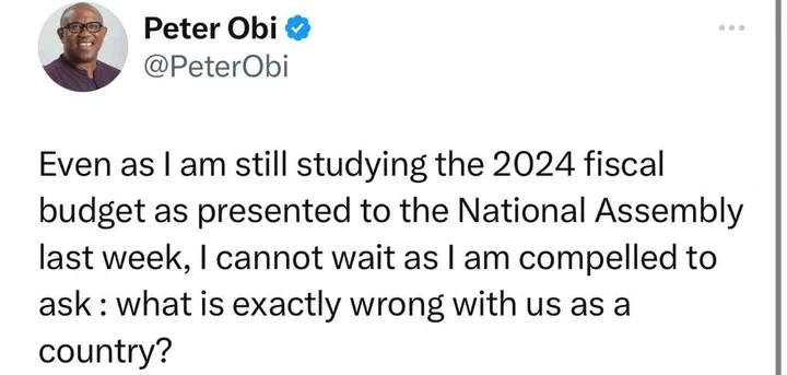 What is exactly wrong with us as a country? - Peter Obi condemns some expenditures in the N27.5 trn 2024 budget