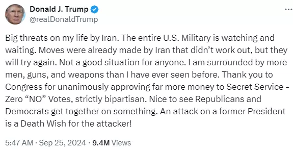 'Big threats on my life by Iran. The entire US Military is watching,