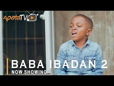 Yoruba Movie: Baba Ibadan 2 (2021)