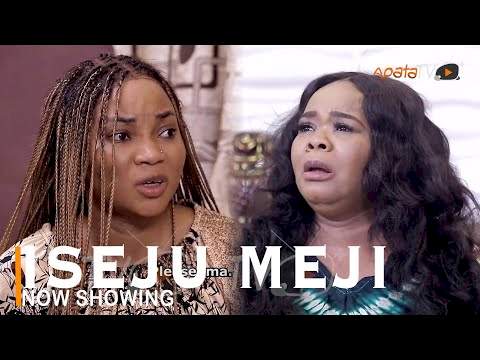 Yoruba Movie: Iseju Meji (2022)