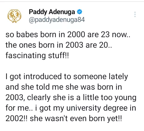 A 20-year-old lady is a little too young for me - Billionaire son, Paddy Adenuga says