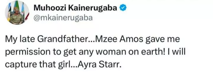 Uganda president's son, Muhoozi Kainerugaba makes bold declaration about Ayra Starr