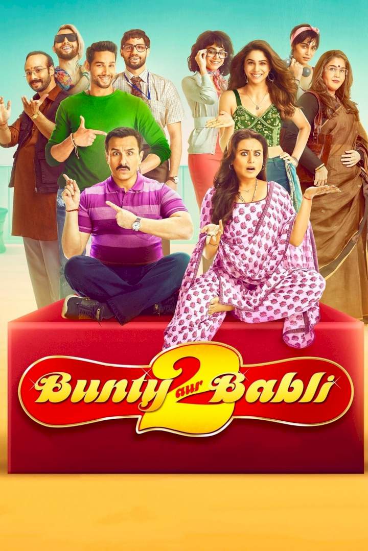 Bunty Aur Babli 2 (2021) [Indian]