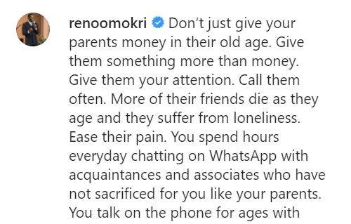 'Don't give your parents money in their old age, give them more of your attention' - Reno Omokri