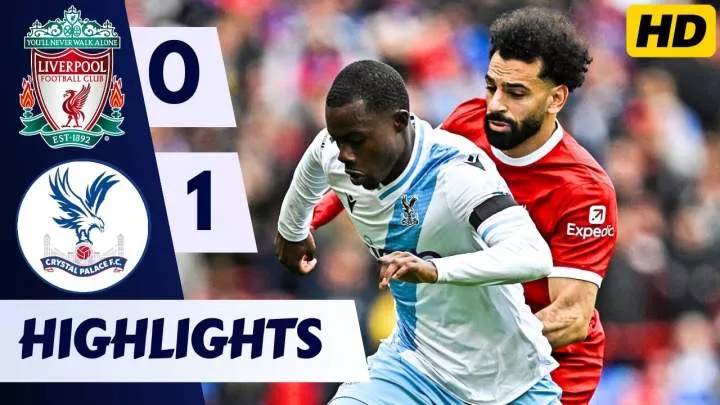 Liverpool 0 - 1 Crystal Palace (Apr-14-2024) Premier League Highlights
