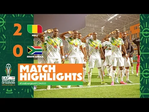 Mali 2 - 0 South Africa (Jan-16-2024) Africa Cup of Nations 2023 Highlights