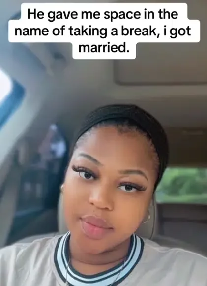 Lady marries someone else after boyfriend demands a break