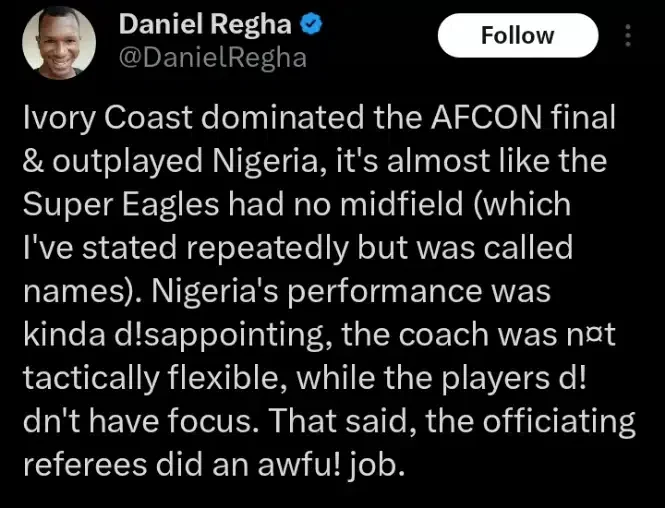 'Nigeria's performance was dissappointing' - Daniel Regha shares two cents on Super Eagles defeat to Ivory Coast