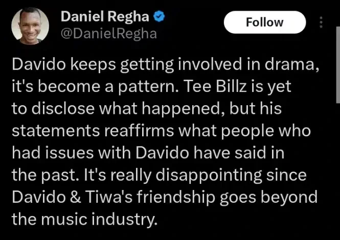 'He keeps getting involved in drama; it has become a pattern' - Daniel Regha weighs in on Davido and Tiwa Savage's feud