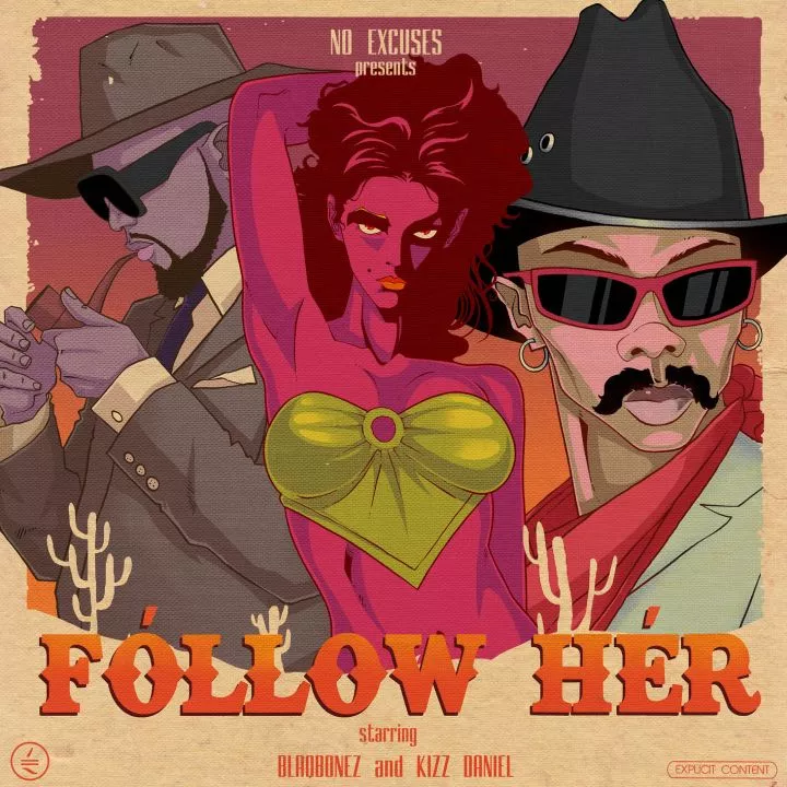 Follow Her (feat. Kizz Daniel) Follow Her (feat. Kizz Daniel)