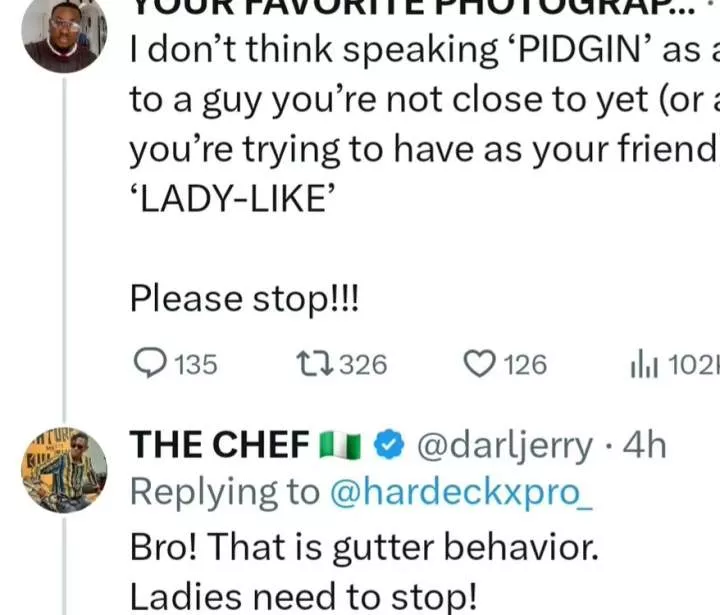 Speaking pidgin to a guy you are not close to is unladylike and gutter behaviour - Male X users