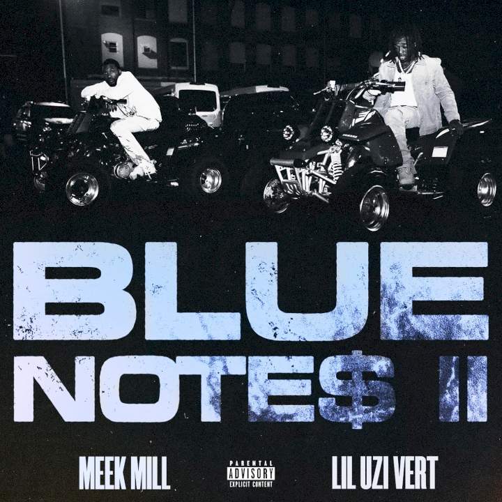 Meek Mill - Blue Notes 2 (feat. Lil Uzi Vert)