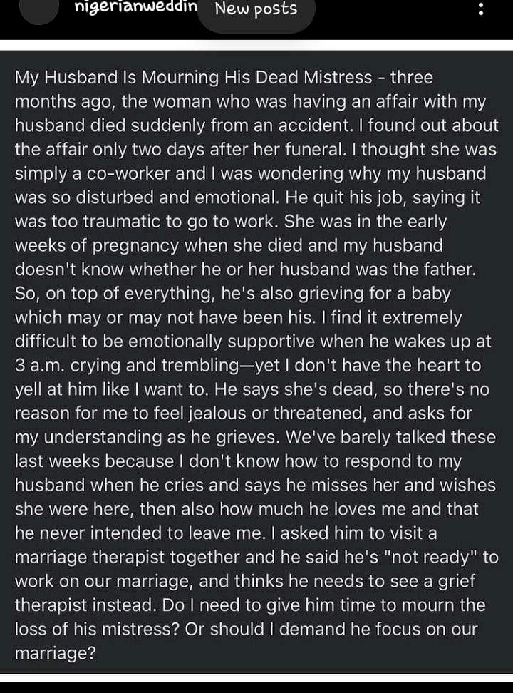 'My husband quitted his job while mourning his dead mistress - says he's too traumatic going to work' - Woman reveals