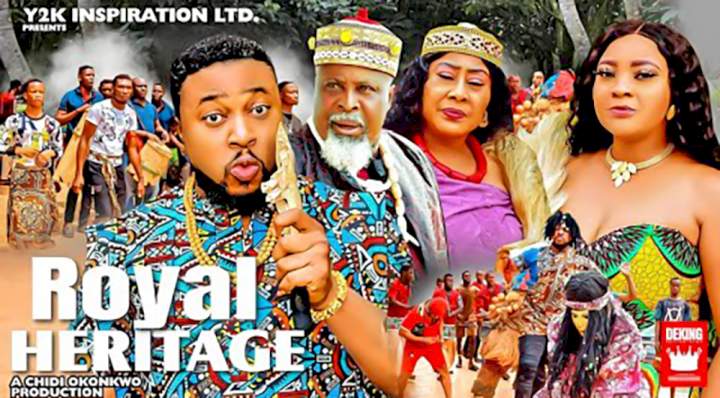 Nollywood Movie: Royal Heritage (2022) (Part 1 & 2)