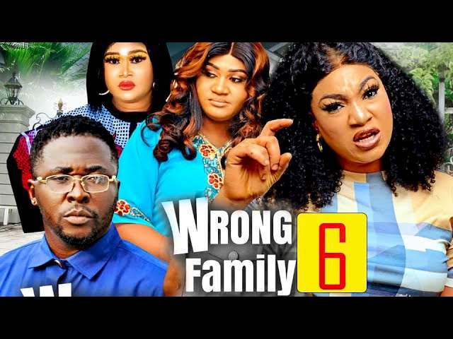 Wrong Family (2022) Part 6