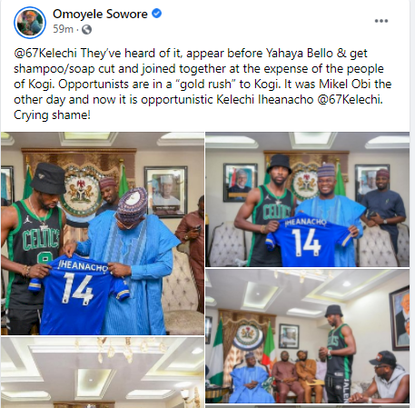 Omoyele Sowore attacks footballer, Kelechi Iheanacho, for paying courtesy visit to Kogi state governor, Yahaya Bello
