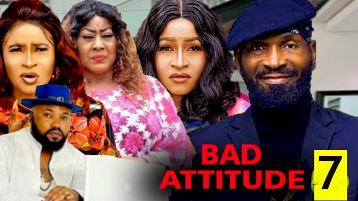 Bad Attitude (2022) Part 7