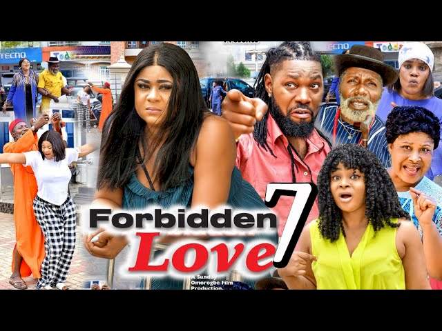 Forbidden Love (2021) Part 7