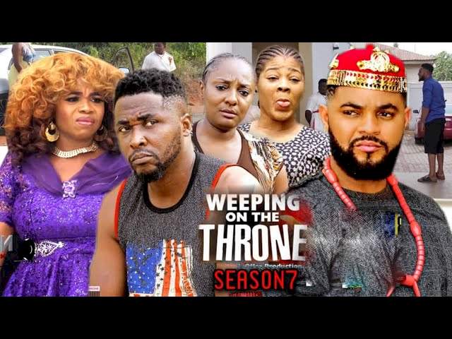 Nollywood Movie: Weeping On The Throne (2022) (Part 7 & 8)