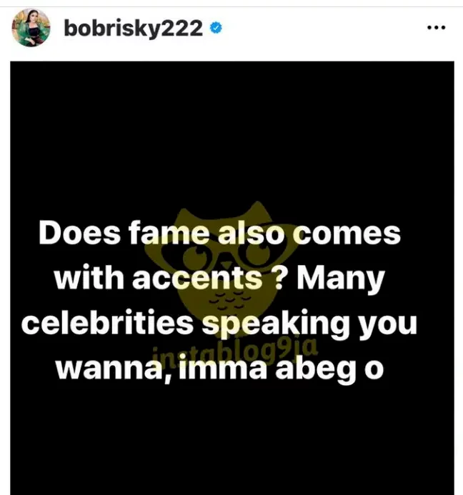 'You are on this table' - Netizens drag Bobrisky after he called out celebrities over fake accents