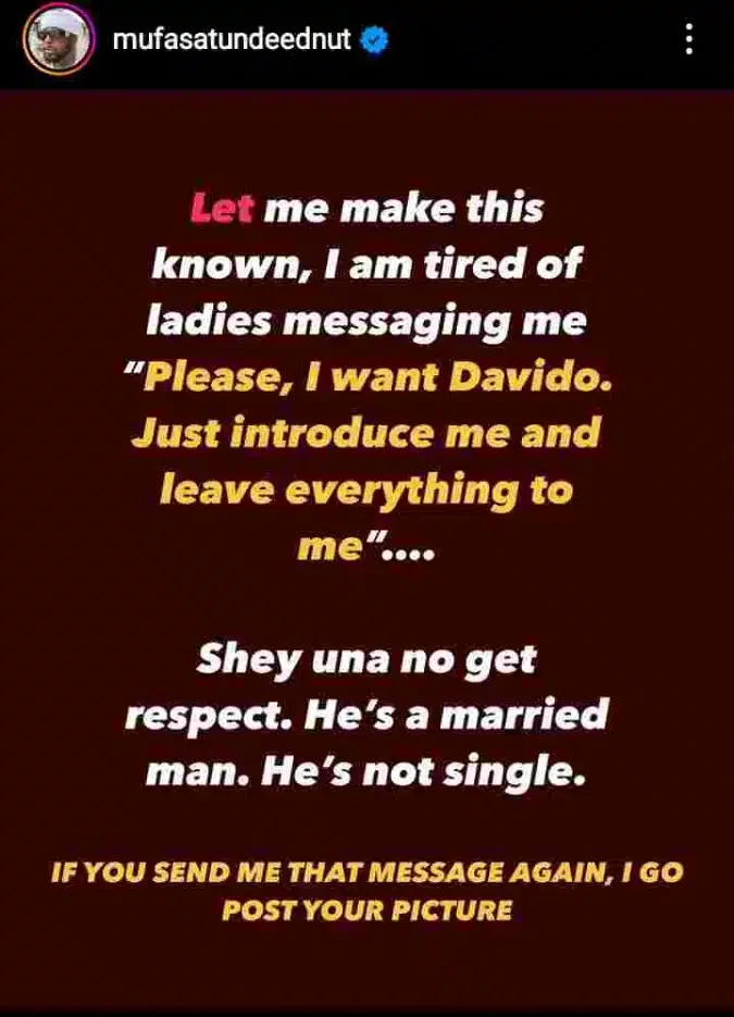 'He's a married man' - Tunde Ednut drags ladies sliding into his DM to request for Davido's phone number