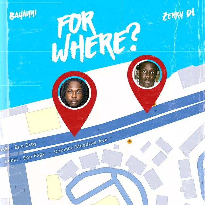 Bayanni - For Where? (feat. Zerrydl)