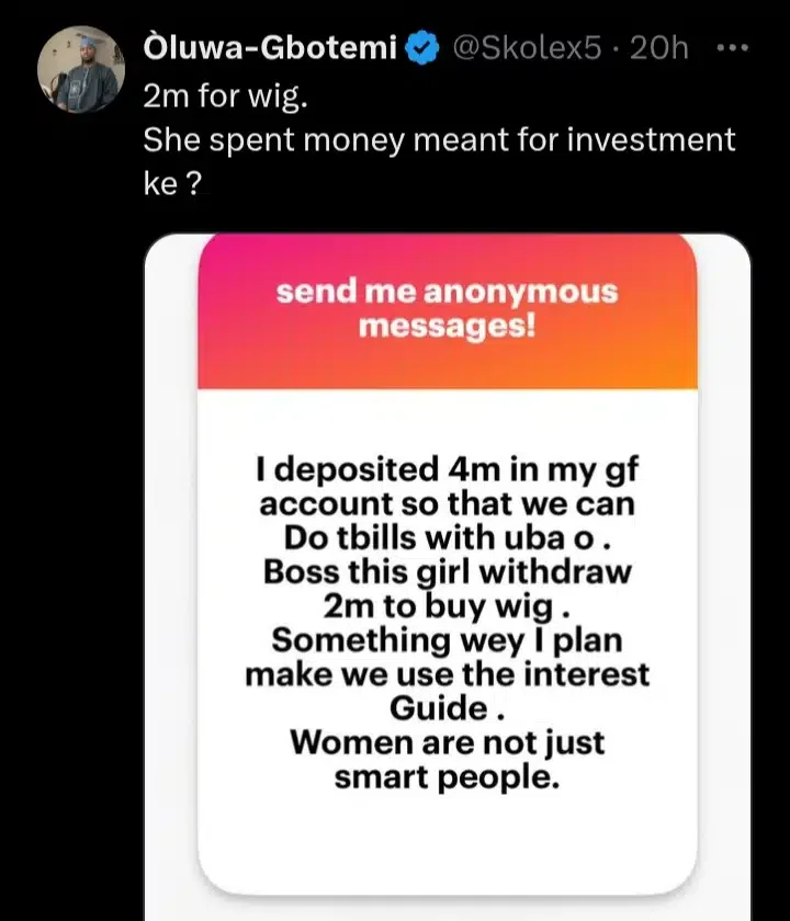Man rants as girlfriend withdraws N2M from joint savings to buy wig