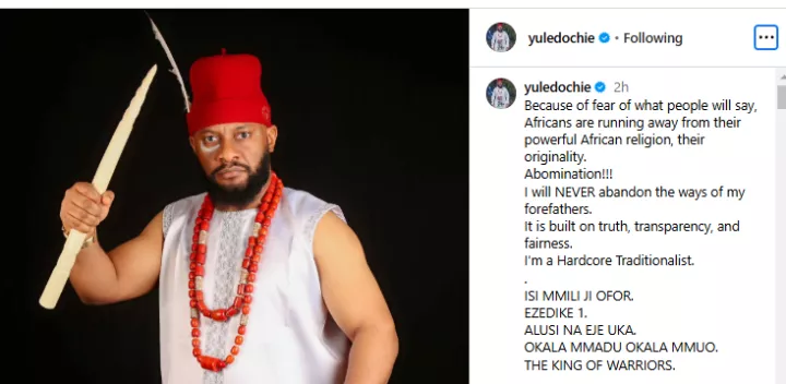 'I'm a hardcore traditionalist' - Yul Edochie declares one year after opening a ministry