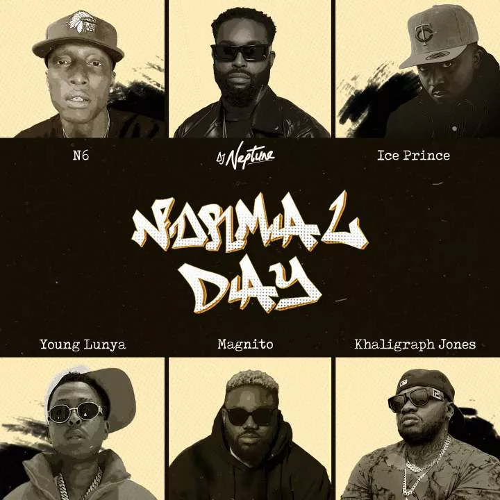 Normal Day (feat. Ice Prince, Magnito, N6, Young Lunya & Khaligraph Jones)